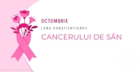Octombrie &ndash; Luna Roz a Conștientizării Cancerului Mamar